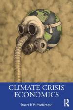 Climate Crisis Economics af Stuart P. M. (Group of Thirty Mackintosh