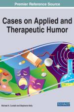 Cases on Applied and Therapeutic Humor