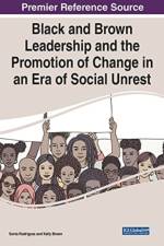 Black and Brown Leadership and the Promotion of Change in an Era of Social Unrest af RODRIGUEZ BROWN