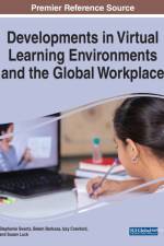 Developments in Virtual Learning Environments and the Global Workplace af SWARTZ BARBOSA CRA