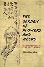 The Garden of Flowers and Weeds af Matthew Juksan Sullivan