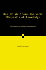 How Do We Know? The Social Dimension of Knowledge: Volume 89