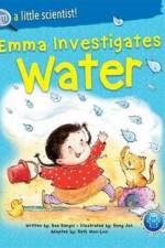 Emma Investigates Water