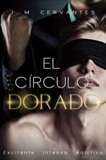 Circulo Dorado af J M Cervantes
