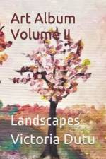 Art Album Volume II Landscapes af Victoria Dutu