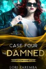 Case Four The Damned af Lori Zaremba