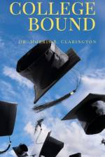 College Bound af Morris Bernard Clarington