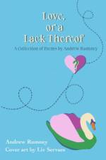 Love, or a Lack Thereof af Andrew Rumney