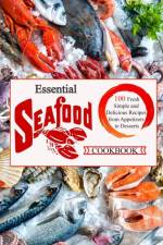 Essential Seafood Cookbook af Alberto Collins
