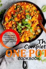 The Complete One Pot Cookbook af Alberto Collins