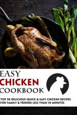 Easy Chicken Cookbook af Mike Wunsch