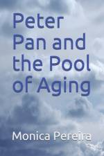Peter Pan and the Pool of Aging af Monica Pereira