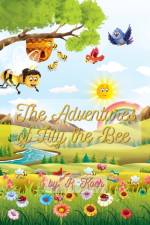 Adventures of Lily the Bee af R Koch