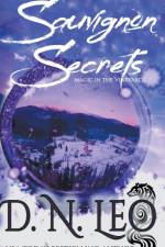 Sauvignon Secrets - Magic in the Vineyards af Leo D. N. Leo