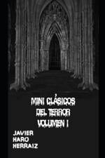MINI CLASICOS DEL TERROR VOLUMEN I af HARO HERRAIZ JAVIER HARO HERRAIZ
