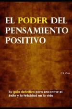 El poder del pensamiento positivo af C X Cruz