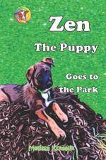 Zen The Puppy Goes To The Park af Melissa Kowalik