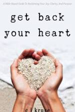 Get Back Your Heart af C J Kruse