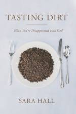 Tasting Dirt af Sara Hall