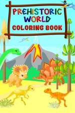 Prehistoric World - Coloring Book af Ian Austin