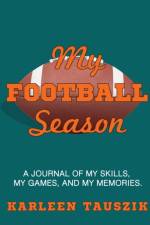 My Football Season af Karleen Tauszik