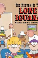 The Return of the Lone Iguana af Bill Amend