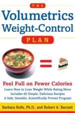 The Volumetrics Weight-Control Plan af Robert A. Barnett
