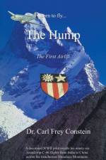 Born to Fly...the Hump af Carl Frey Constein