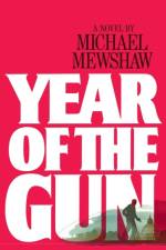 Year of the Gun af Michael Mewshaw