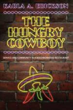 The Hungry Cowboy af Karla A. Erickson
