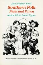 Southern Folk, Plain & Fancy af John Shelton Reed