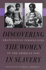 Discovering the Women in Slavery