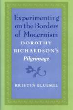 Experimenting on the Borders of Modernism af Kristin Bluemel