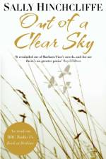 Out of a Clear Sky af Sally Hinchcliffe