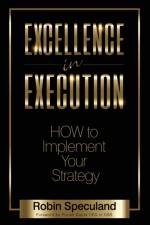 Excellence in Execution af Robin Speculand