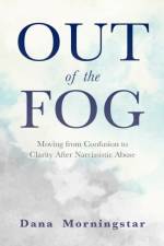 Out of the Fog af Dana Morningstar