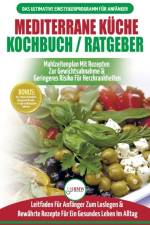 Mediterrane Kuche Kochbuch / Ratgeber af Simone Jacobs