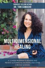 Multidimensional Healing af Dr Toni Camacho