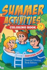 Summer Activities Coloring Book af Jupiter Kids