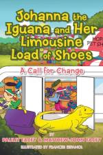 Johanna the Iguana and Her Limousine Load of Shoes af Paulet Facey