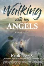 Walking With My Angels af Keith Leon S