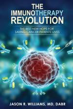 Immunotherapy Revolution af Jason R Williams
