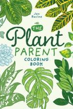 The Plant Parent Coloring Book af Jen Racine