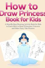 How to Draw Princess Books for Kids
