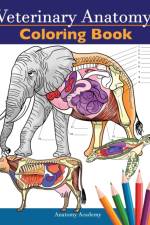 Veterinary Anatomy Coloring Book af Anatomy Academy