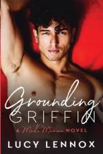 Grounding Griffin af Lucy Lennox