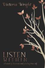 Listen Within af Victoria Wright