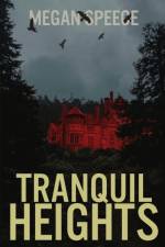 Tranquil Heights af Megan Speece