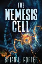 Nemesis Cell af Brian L Porter