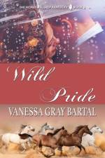 Wild Pride af Vanessa Gray Bartal
